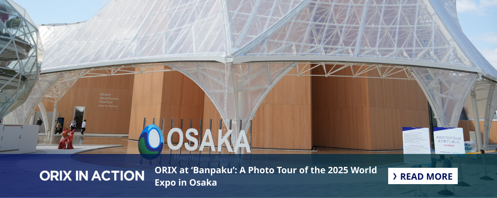 ORIX at ‘Banpaku’: A Photo Tour of the 2025 World Expo in Osaka