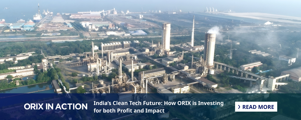 India’s Clean Tech Future: How ORIX is Investing for both Profit and Impact