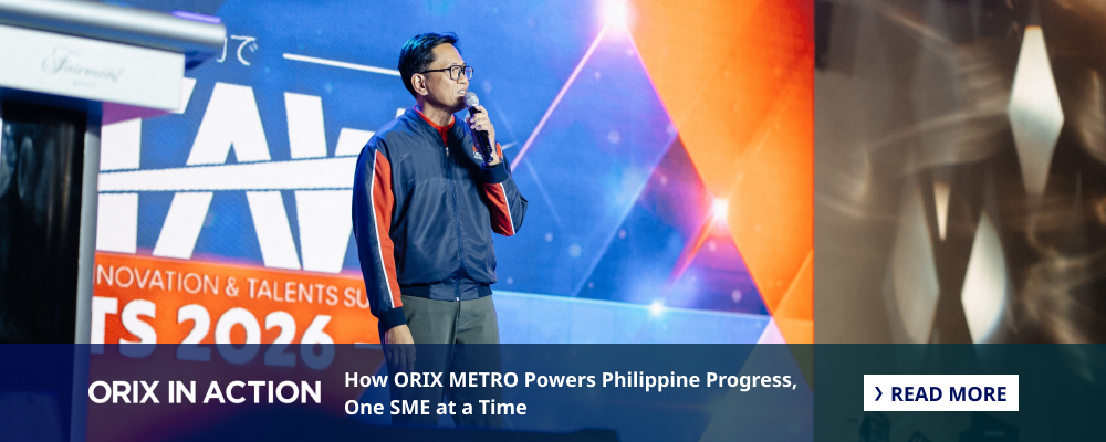 How ORIX METRO Powers Philippine Progress, One SME at a Time