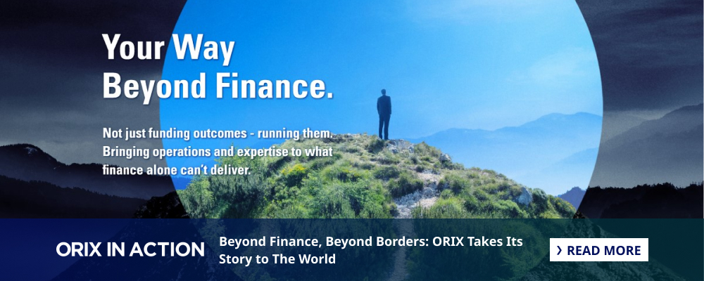 Beyond Finance, Beyond Borders: ORIX Takes Its Story to The World