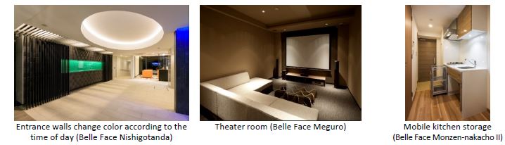 Entrance walls change color according to the time of day (Belle Face Nishigotanda), Theater room (Belle Face Meguro), Mobile kitchen storage 
(Belle Face Monzen-nakacho II)

